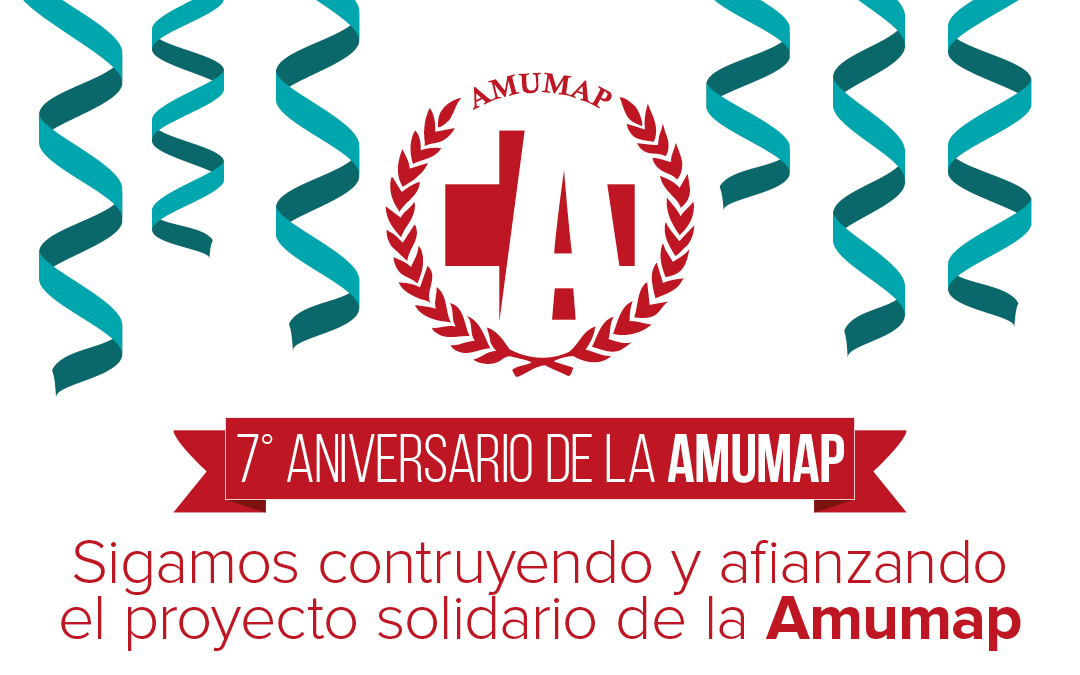 7° Aniversario de la AMUMAP