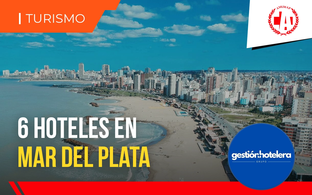 GRUPO GESTIÓN HOTELERA: 6 hoteles en Mar del Plata